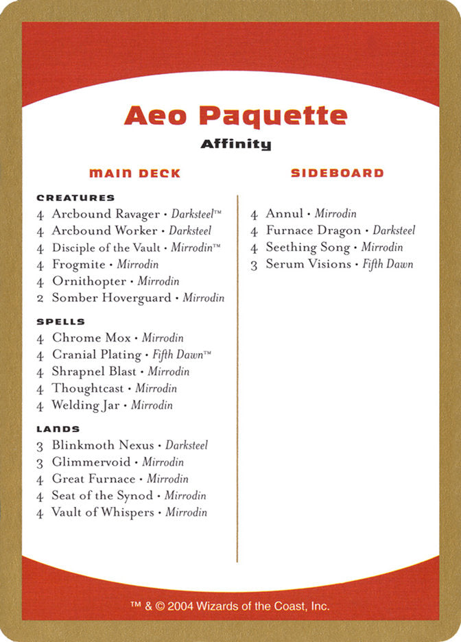 Aeo Paquette Decklist [World Championship Decks 2004] | Good Games Cannington