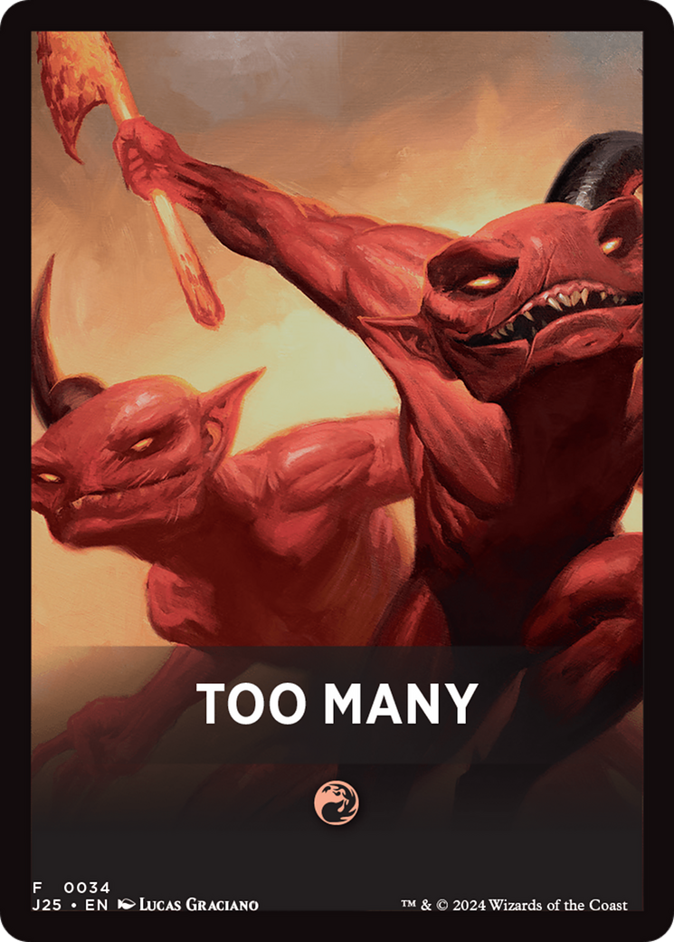 Too Many Theme Card [Foundations Jumpstart Front Cards] | Good Games Cannington