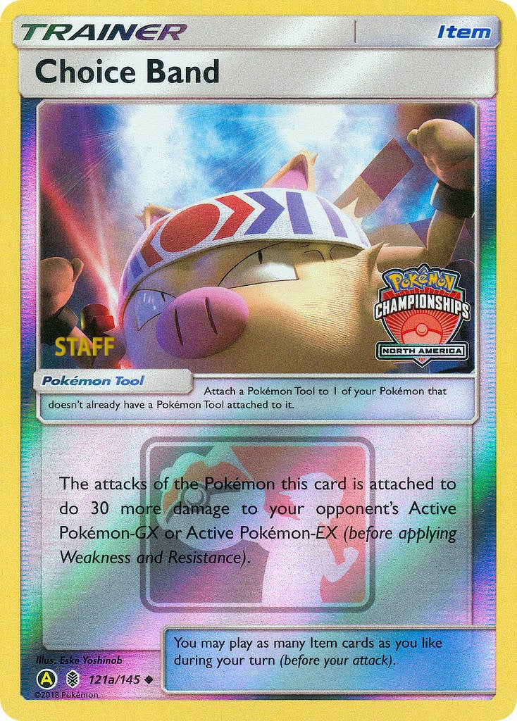 Choice Band (121a/145) (North America Championships Staff) [Sun & Moon: Guardians Rising] | Good Games Cannington