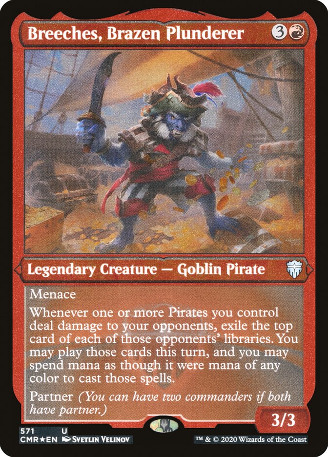 Breeches, Brazen Plunderer (Etched) [Commander Legends] | Good Games Cannington