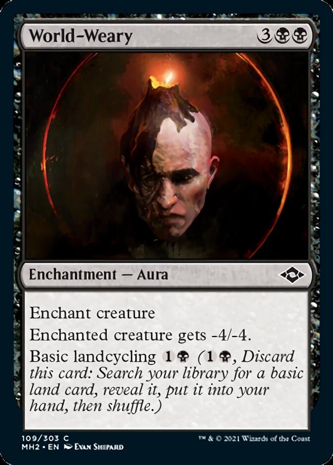 World-Weary [Modern Horizons 2] | Good Games Cannington