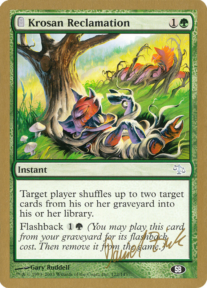 Krosan Reclamation (Daniel Zink) (SB) [World Championship Decks 2003] | Good Games Cannington