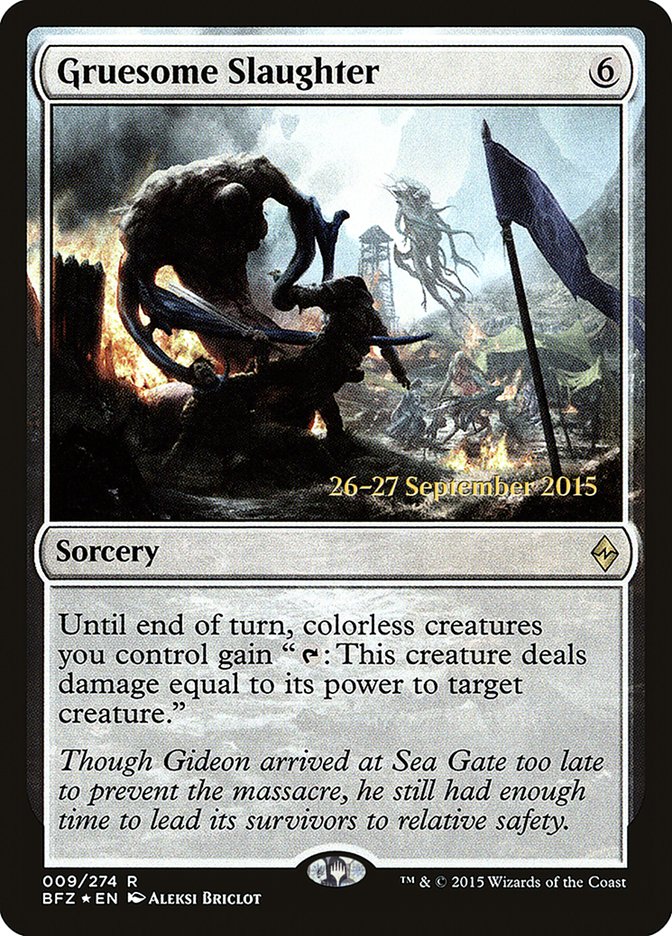 Gruesome Slaughter [Battle for Zendikar Prerelease Promos] | Good Games Cannington