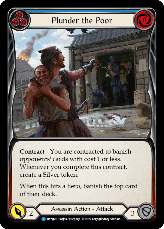 Plunder the Poor (Blue) [DYN126] (Dynasty)  Rainbow Foil | Good Games Cannington