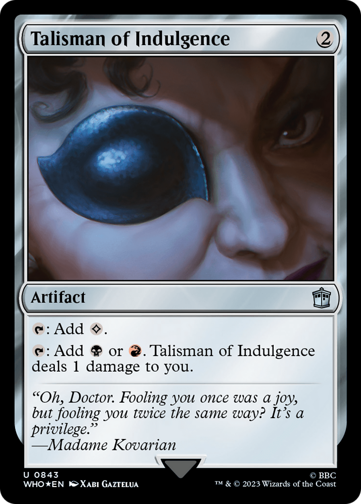 Talisman of Indulgence (Surge Foil) [Doctor Who] | Good Games Cannington