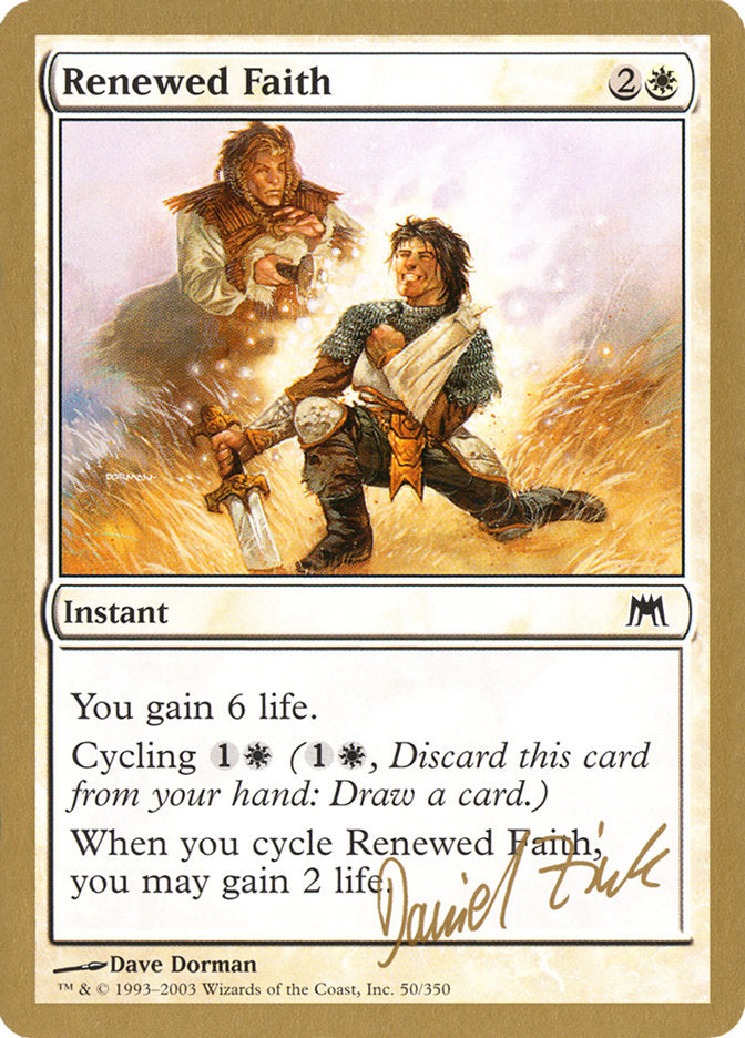 Renewed Faith (Daniel Zink) [World Championship Decks 2003] | Good Games Cannington