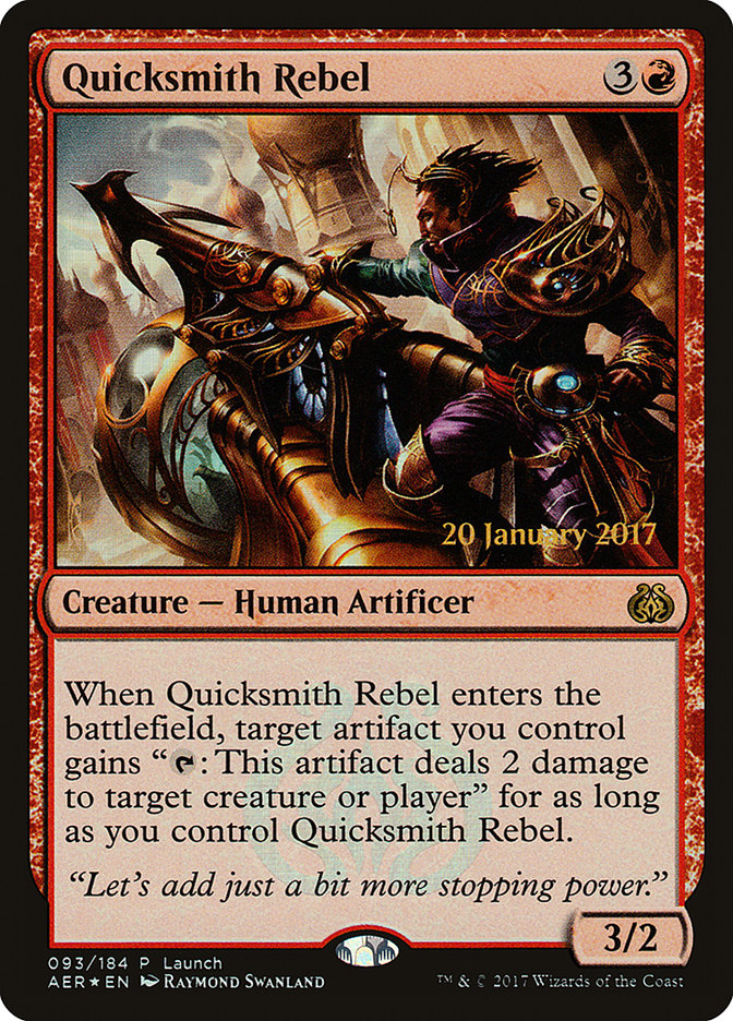 Quicksmith Rebel (Launch) [Aether Revolt Promos] | Good Games Cannington