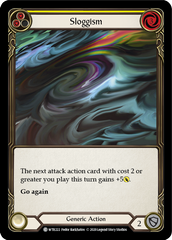 Sloggism (Yellow) [U-WTR222] (Welcome to Rathe Unlimited)  Unlimited Rainbow Foil | Good Games Cannington