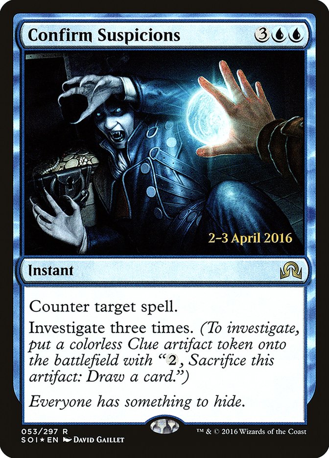 Confirm Suspicions [Shadows over Innistrad Prerelease Promos] | Good Games Cannington