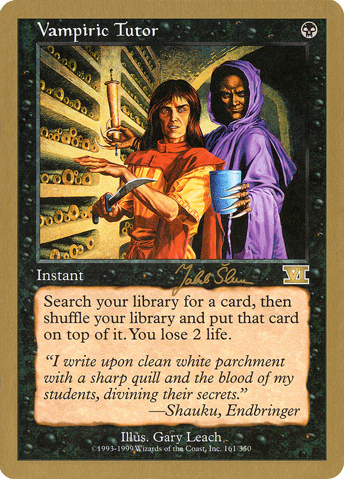Vampiric Tutor (Jakub Slemr) [World Championship Decks 1999] | Good Games Cannington