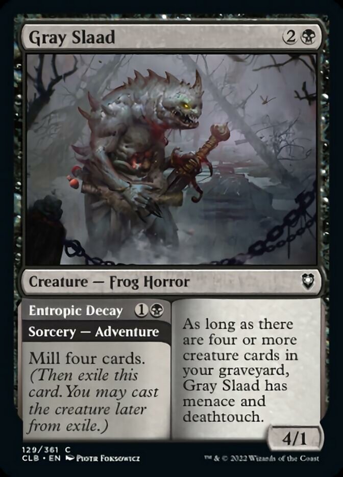 Gray Slaad // Entropic Decay [Commander Legends: Battle for Baldur's Gate] | Good Games Cannington