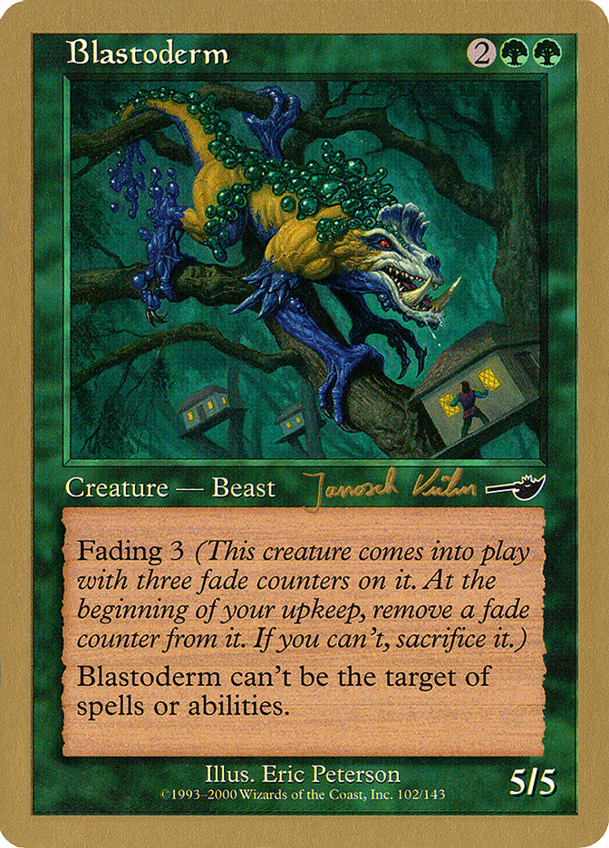 Blastoderm (Janosch Kuhn) [World Championship Decks 2000] | Good Games Cannington