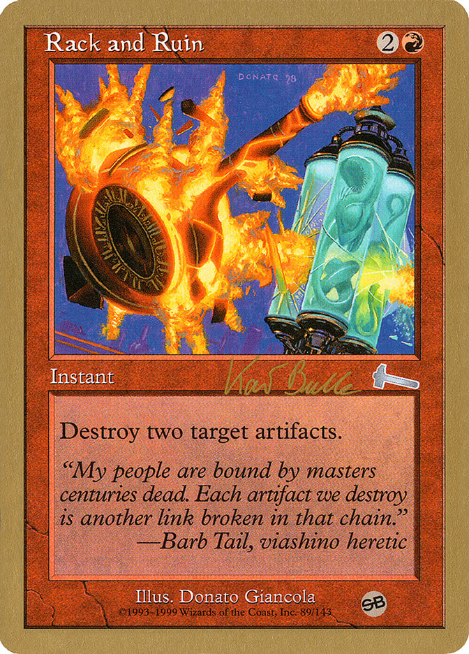 Rack and Ruin (Kai Budde) (SB) [World Championship Decks 1999] | Good Games Cannington