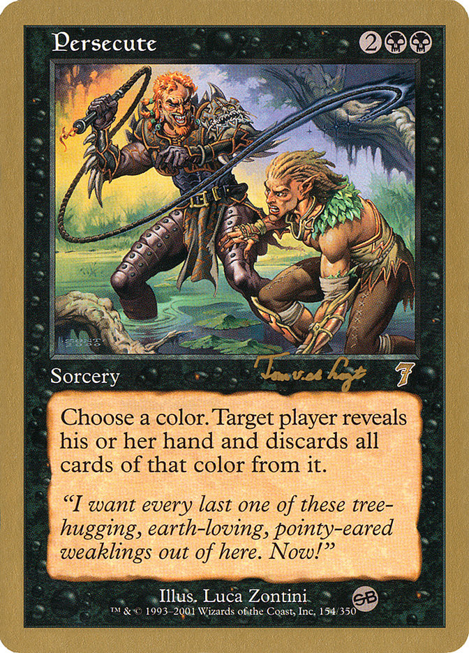 Persecute (Tom van de Logt) (SB) [World Championship Decks 2001] | Good Games Cannington