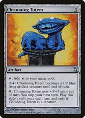 Chronatog Totem [Time Spiral] | Good Games Cannington