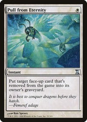 Pull from Eternity [Time Spiral] | Good Games Cannington