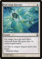Pull from Eternity [Time Spiral] | Good Games Cannington