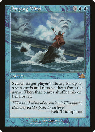 Denying Wind [Prophecy] | Good Games Cannington