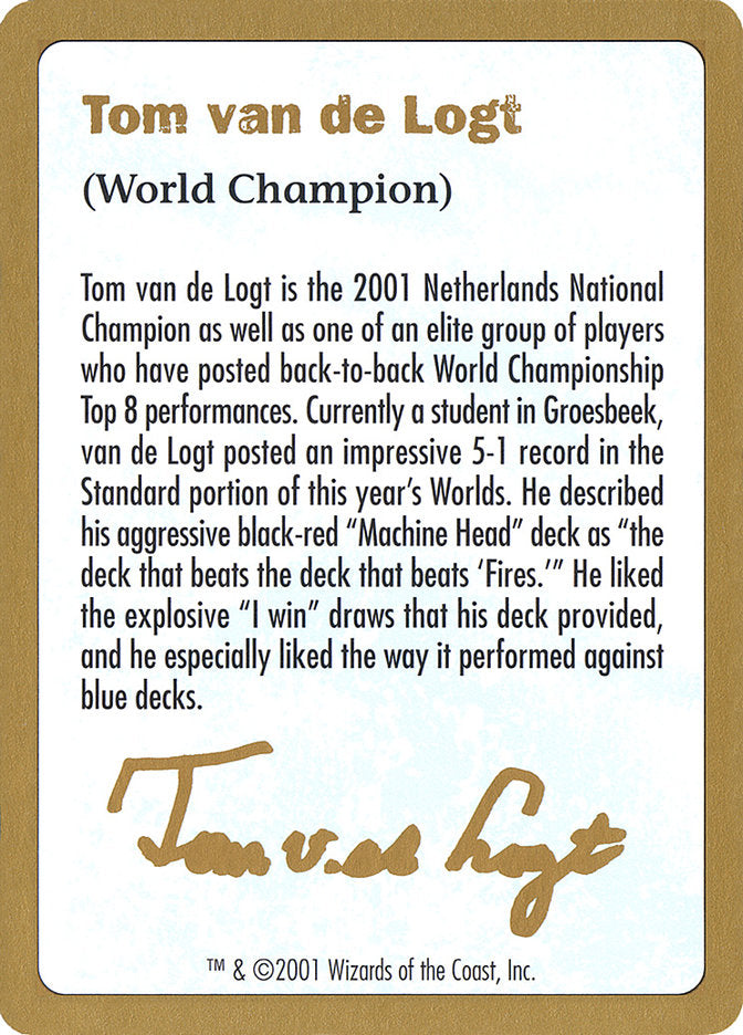 Tom van de Logt Bio [World Championship Decks 2001] | Good Games Cannington