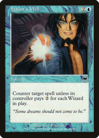 Ixidor's Will [Onslaught] | Good Games Cannington