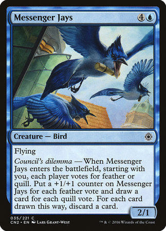 Messenger Jays [Conspiracy: Take the Crown] | Good Games Cannington