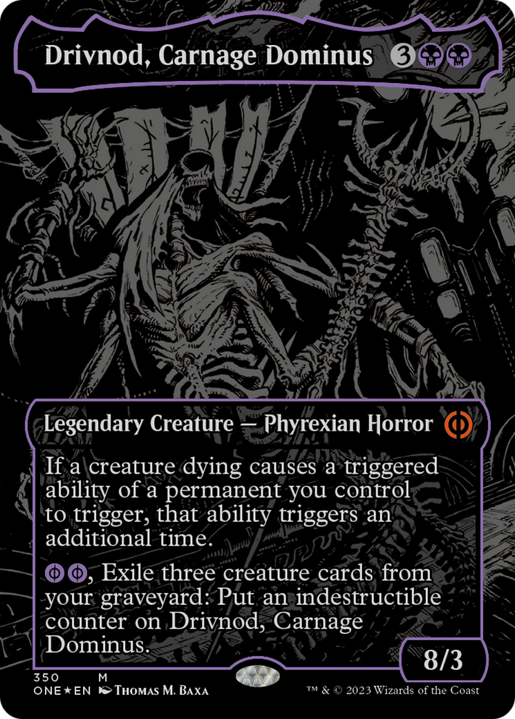 Drivnod, Carnage Dominus (Oil Slick Raised Foil) [Phyrexia: All Will Be One] | Good Games Cannington