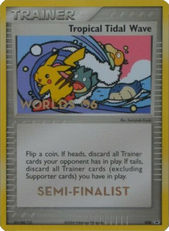 Tropical Tidal Wave (036) (Worlds 2006 Semi-Finalist) [Nintendo: Black Star Promos] | Good Games Cannington