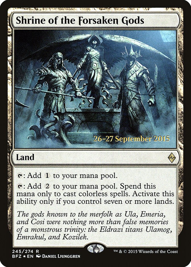 Shrine of the Forsaken Gods [Battle for Zendikar Prerelease Promos] | Good Games Cannington