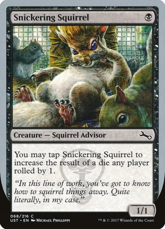 Snickering Squirrel [Unstable] | Good Games Cannington