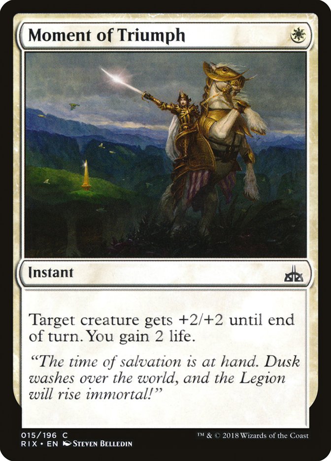 Moment of Triumph [Rivals of Ixalan] | Good Games Cannington