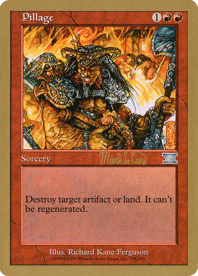 Pillage (Mark Le Pine) [World Championship Decks 1999] | Good Games Cannington
