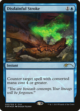Disdainful Stroke [Friday Night Magic 2015] | Good Games Cannington