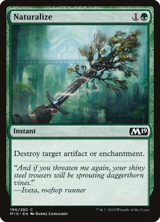 Naturalize [Core Set 2019] | Good Games Cannington