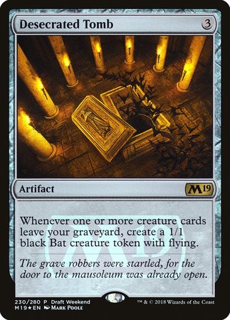 Desecrated Tomb (Draft Weekend) [Core Set 2019 Promos] | Good Games Cannington