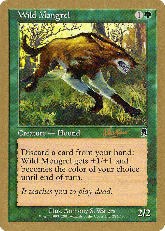 Wild Mongrel (Sim Han How) [World Championship Decks 2002] | Good Games Cannington