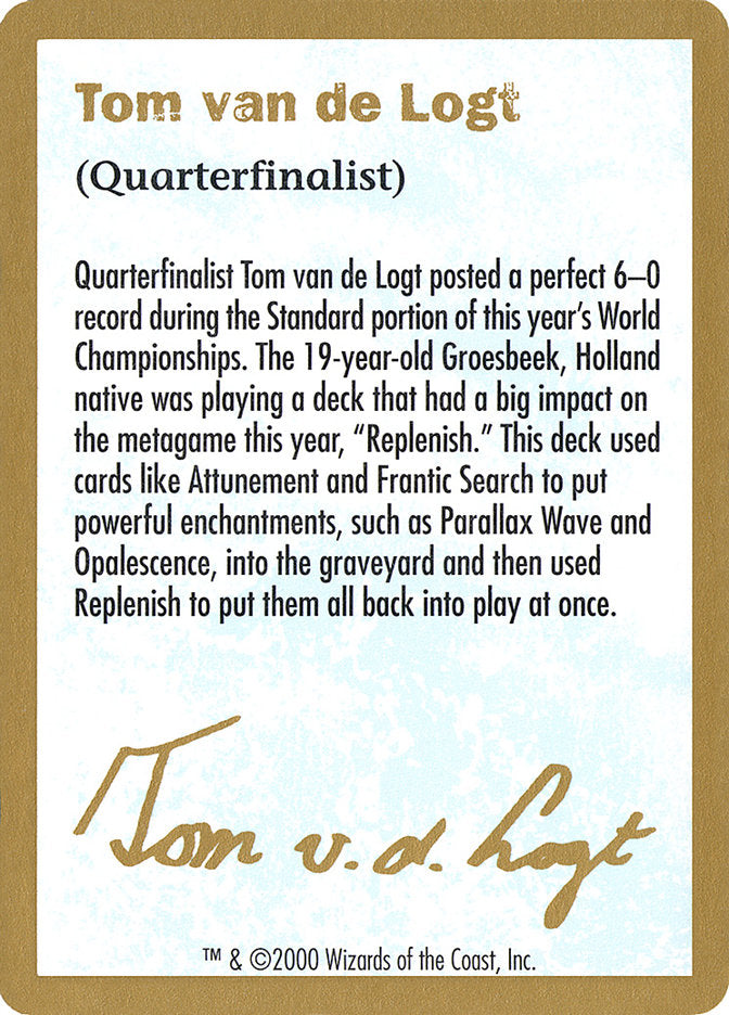 Tom van de Logt Bio [World Championship Decks 2000] | Good Games Cannington