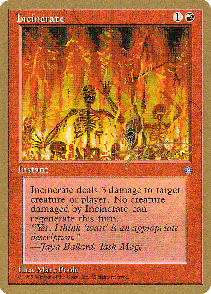 Incinerate (Mark Justice) [Pro Tour Collector Set] | Good Games Cannington