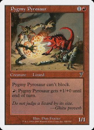 Pygmy Pyrosaur [Seventh Edition] | Good Games Cannington