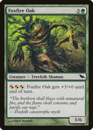 Foxfire Oak [Shadowmoor] | Good Games Cannington