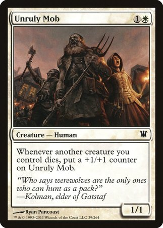 Unruly Mob [Innistrad] | Good Games Cannington