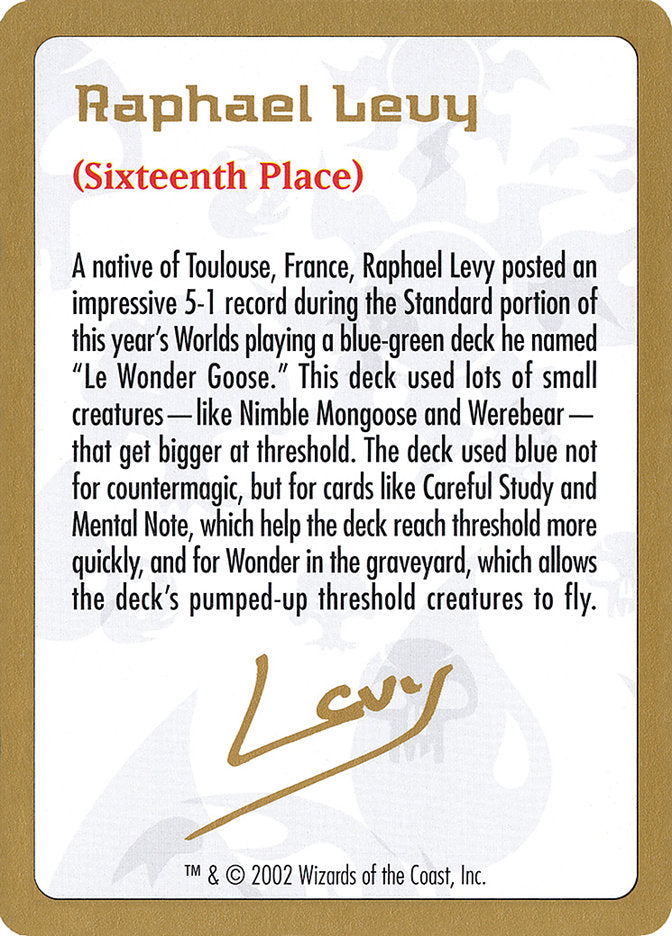 Raphael Levy Bio [World Championship Decks 2002] | Good Games Cannington