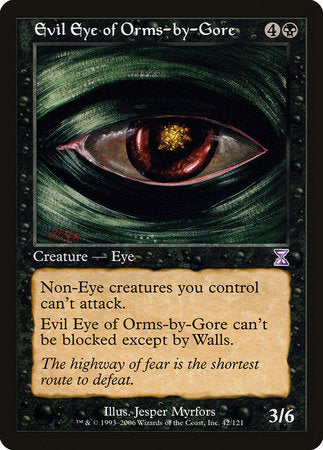 Evil Eye of Orms-by-Gore [Time Spiral Timeshifted] | Good Games Cannington