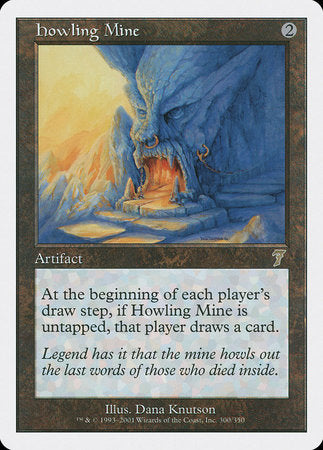 Howling Mine [Seventh Edition] | Good Games Cannington