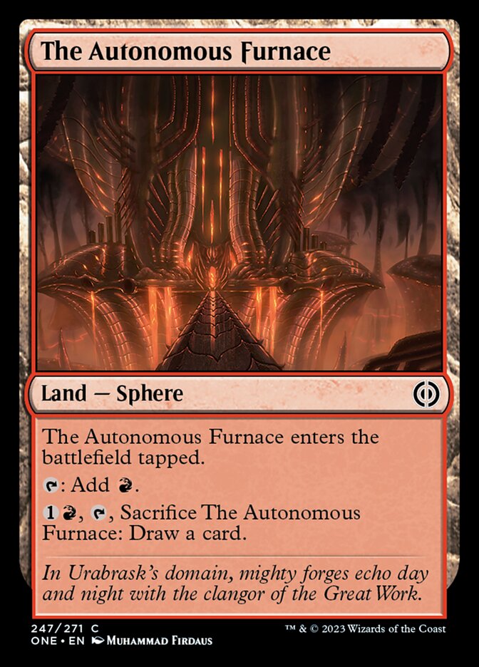 The Autonomous Furnace [Phyrexia: All Will Be One] | Good Games Cannington