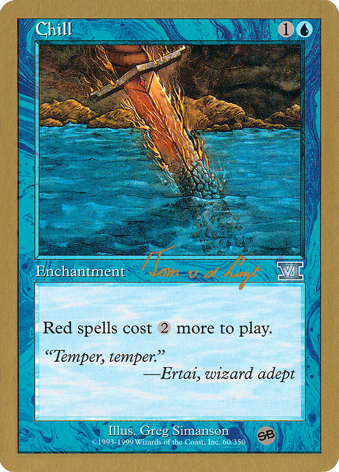 Chill (Tom van de Logt) (SB) [World Championship Decks 2000] | Good Games Cannington