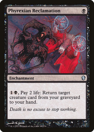 Phyrexian Reclamation [Commander 2013] | Good Games Cannington