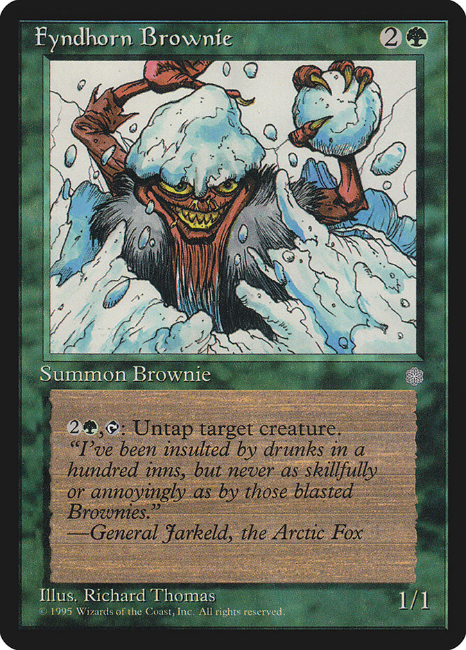 Fyndhorn Brownie [Ice Age] | Good Games Cannington