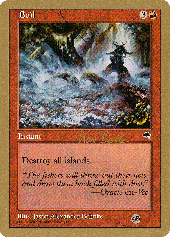 Boil (Kai Budde) (SB) [World Championship Decks 1999] | Good Games Cannington
