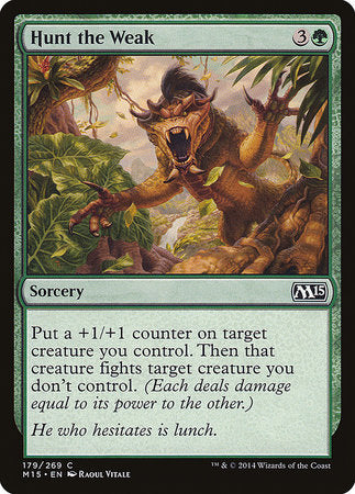 Hunt the Weak [Magic 2015] | Good Games Cannington