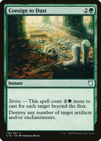 Consign to Dust [Commander 2018] | Good Games Cannington